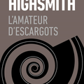 L'amateur d'escargots de Patricia Highsmith 