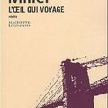 LIVRE : L'Oeil qui Voyage de Henry Miller - 1928/1939