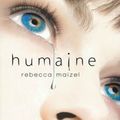 Humaine de Rebecca Maizel 