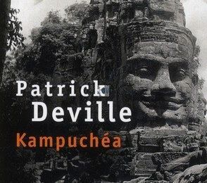 Patrick Deville - Kampuchéa