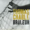 BRÛLEUR de Thomas Chable