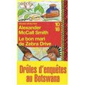 Le bon mari de Zebra Drive d'Alexander McCall Smith - éditions 1018