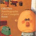 Autobiographie d'une courgette de Gilles Paris