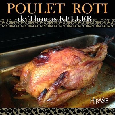Poulet Rôti de Thomas Keller