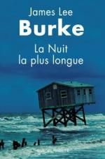 La nuit la plus longue de James Lee Burke