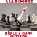 Le 7 mars mettons en échec la réforme des retraites , mettons la France à l'arrêt !