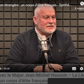 Synthèse avec le Major Jean-Michel Houssin – La Légion étrangère : un corps d’élite français