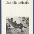 Une folie ordinaire, Elizabeth Bishop