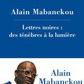 Alain Mabanckou, Lettres noires, des ténèbres à la lumières, leçon inaugurale du Collège de France, édition Collège de France et