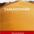 Isabelle Desesquelles "S'abandonner"