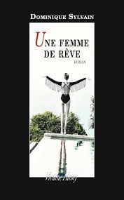 Une femme de rêve de Dominique Sylvain