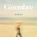 CEZEMBRE - HELENE GESTERN : UN LIVRE PASSIONNANT !