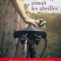 Santa MONTEFIORE : La fille qui aimait les abeilles