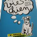 Mes Vies de chien : roman pour les humains - W. Bruce Cameron