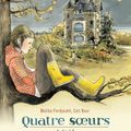 Quatre Soeurs 1. Enid /Scénario : Malika FERDJOUKH Cati BAUR Dessin : Cati BAUR 