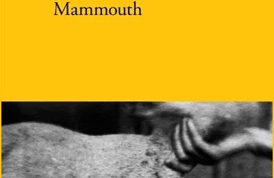 "Mammouth" d'Eva Baltasar
