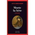 ~ Morte la bête, Lotte et Søren Hammer 