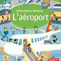 USBORNE : Livre d'autocollants L'aéroport