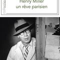 LIVRE : Henry Miller, Un Rêve parisien de François-Xavier Freland - 2022