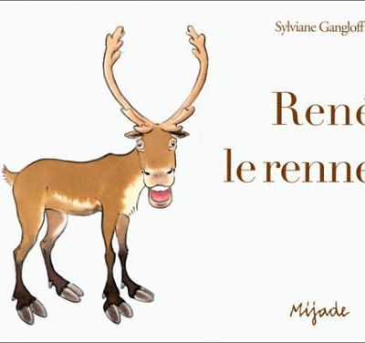 LECTURE OFFERTE : RENÉ LE RENNE