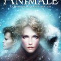 [CHRONIQUE] Animale, tome 2 : La prophétie de la Reine des neiges de Victor Dixen