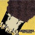 Monotonix "Body Language"