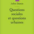 QUESTIONS SOCIALES ET QUESTIONS URBAINES