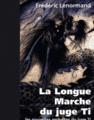 La Longue Marche du juge Ti