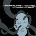 Les derniers jours d'un immortel ---- Gwen de Bonneval et Fabien 