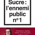 Haro sur le sucre et ses complices dans l'alimentation