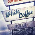 Sophie Loubière "White Coffee"