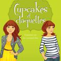 Cupcakes et claquettes Tome 2 - Lamour est un caramel dur