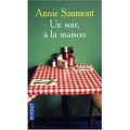 Un soir, à la maison - Annie Saumont