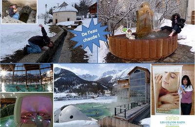 J'ai testé... Quelle régalade la baignade ! : les sources d'eau chaude et "Les Grands Bains" du Monêtier-Les-Bains