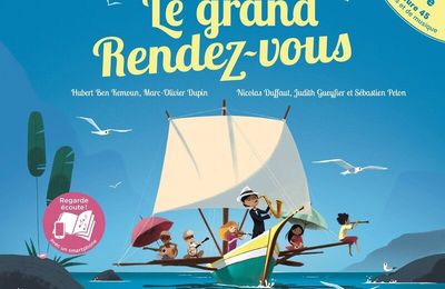 Le grand Rendez-vous, de Hubert Ben Kemoun 