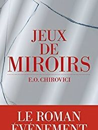 Jeux de miroirs : que vaut le best seller annoncé de 2017?