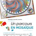 "Un parcours en mosaïque", Dominique Annarelli, mosaïste.