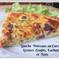 Quiche poireaux au curry, gésiers confits, lardons et noix