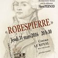 Le Mans, 31 mars 2016 : Robespierre au Royal !!!