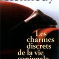 Les Charmes discrets de la vie conjugale / Douglas Kennedy