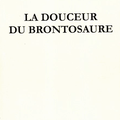 Ani Sedent a lu "La douceur du Brontosaure" de Maël Gentgen