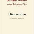 Dieu ou rien du Cardinal Robert Sarah avec Nicolas Diat 