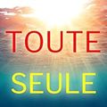 Toute seule