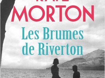 Les Brumes de Riverton - Kate Morton
