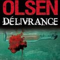 Jussi Adler Olsen "Délivrance"