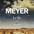 Le fils de Philipp Meyer