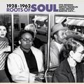 Roots Of Soul 1928-1962 (Frémeaux & Associés)