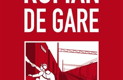 Roman de Gare, Philibert Humm:  et j'entends marrer le train !!