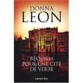 Requiem pour une cité de verre, roman par Donna Leon