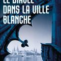 Le Diable dans la Ville blanche, Erik Larson